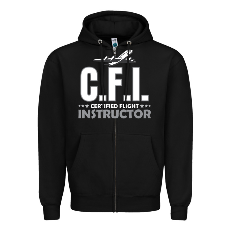Cfi Cfi Certified Flight Pilot Gift Cfi Flying Instructor Zipper Hoodie by longCreatives | Teevron
