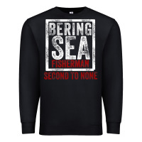 Black Bering Sea Fisherman second to none dutch harbor Alaska Premium Sweatshirt - longCreatives