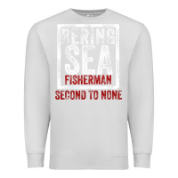Dove Grey Bering Sea Fisherman second to none dutch harbor Alaska Premium Sweatshirt - longCreatives