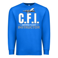 True Royal CFI CFI Certified Flight Pilot Gift CFI Flying Instructor Premium Sweatshirt - longCreatives