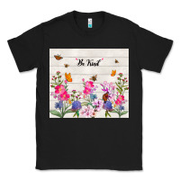 Black be kind wildflower Classic Tee - TumblerDesignByShophia