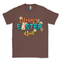 Chestnut Happy Easter y'all Easter Day Classic Tee - HowdyJamesFarm
