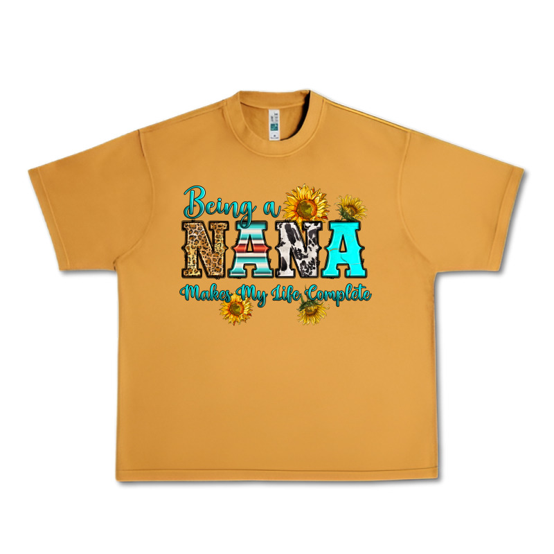 Being Nana Makes My Life Complete Urban Heavy Tee by RanaPortraitStore | Teevron
