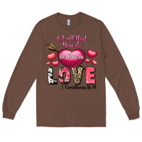 Chestnut Let all that you do be in love Valentine's Day Long Sleeve Tee - FaDigitalArtStudio