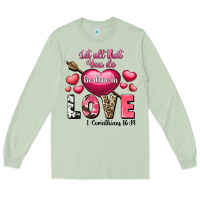 Let All That You Do Be In Love Valentine's Day Long Sleeve Tee | Teevron