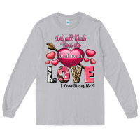 Moon Dust Let all that you do be in love Valentine's Day Long Sleeve Tee - FaDigitalArtStudio