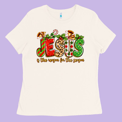 Jesus Is The Reason For The Season Ladies Tee Designed By Texasbilliewilder