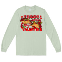 Matcha Tacos are my Valentine Valentine's Day Long Sleeve Tee - FaDigitalArtStudio