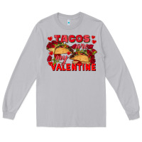 Moon Dust Tacos are my Valentine Valentine's Day Long Sleeve Tee - FaDigitalArtStudio