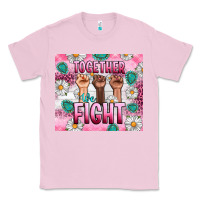 Bubblegum Pink Breast Cancer Together Fight Classic Tee - Artiststas