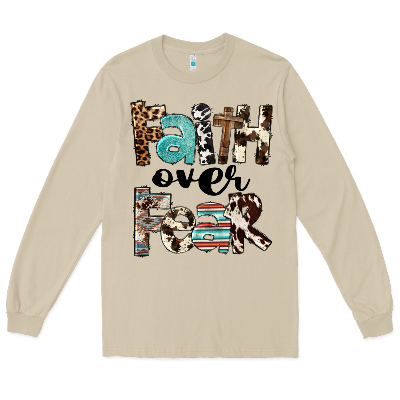 Western Faith Over Fear Long Sleeve Tee by FaDigitalArtStudio | Teevron