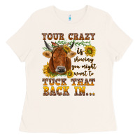 Bone Your crazy is showing Ladies Tee - NancyCooperArtShop
