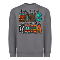Storm only the best moms get promoted to nana Heavyweight Sweatshirt - RacoonDesign