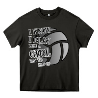Asphalt I Know I Play Like A Girl Try To Keep Up Volleyball Heavy Core Tee - Bettercallsaul