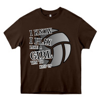 Chocolate Brown I Know I Play Like A Girl Try To Keep Up Volleyball Heavy Core Tee - Bettercallsaul
