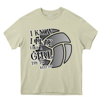 I Know I Play Like A Girl Try To Keep Up Volleyball Heavy Core Tee | Teevron
