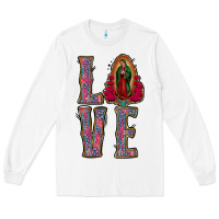 Love Lady Of Guadalupe Long Sleeve Tee | Teevron