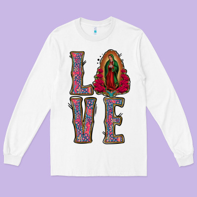 Love Lady Of Guadalupe Long Sleeve Tee Designed By Jasminsmagicworld