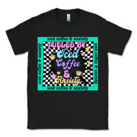 Black fueled by ıced coffee and anxiety Classic Tee - TumblerDesignByShophia