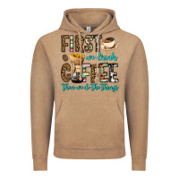 Vintage Coffee first we drink coffee then we do the things Vintage Hoodie - OliviaCreatesArt