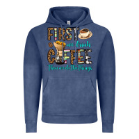 Vintage Denim first we drink coffee then we do the things Vintage Hoodie - OliviaCreatesArt