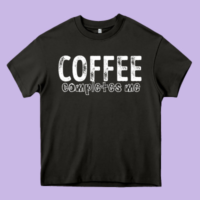Coffee Completes Me Heavy Core Tee Designed By Bettercallsaul