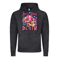 Vintage Black love you to death olivia Vintage Hoodie - OliviaCreatesArt