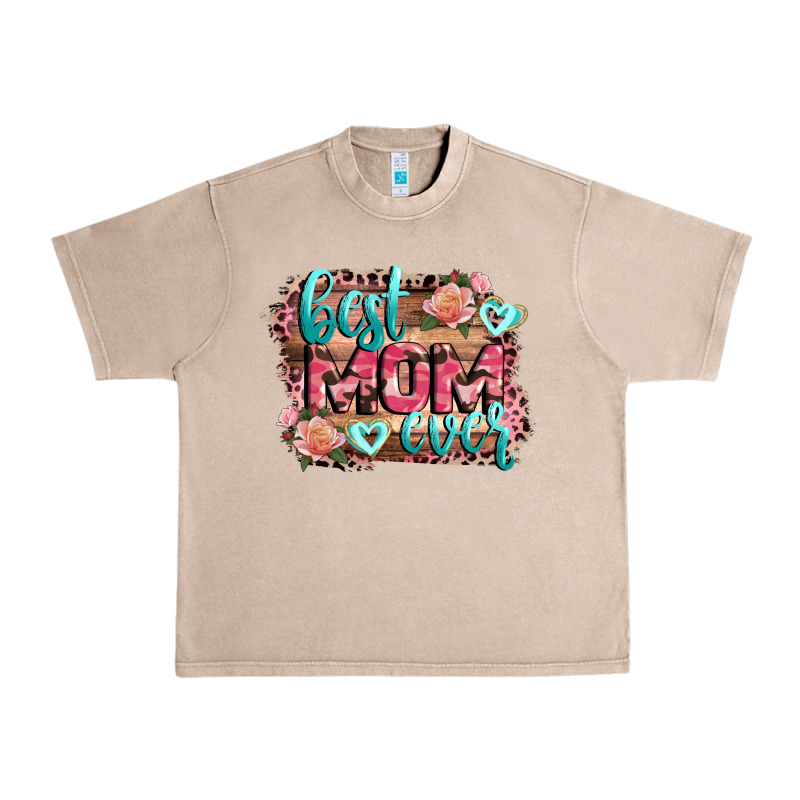 Best Mom Ever Mother's Day Urban Heavy Tee by CowGirlArtShop | Teevron