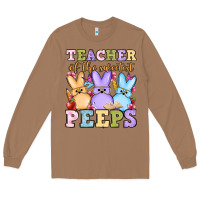 Toasted Coconut Easter Day Teacher of the sweetest peeps Long Sleeve Tee - OliviaCreatesArt