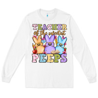 White Easter Day Teacher of the sweetest peeps Long Sleeve Tee - OliviaCreatesArt