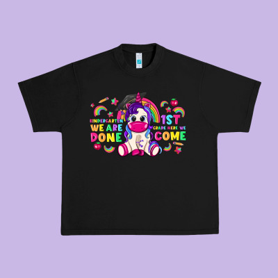 Kindergarten We Are Done 1st Here We Come With Uni Urban Heavy Tee Designed By Ranaportraitstore
