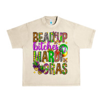 Sandshell Bead up bitches it's Mardi Gras Urban Heavy Tee - HowdyJamesFarm