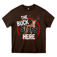 Chocolate Brown The Bucks Stops Here Heavy Core Tee - Bettercallsaul