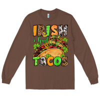 Chestnut St. Patrick's Irish i had tacos Long Sleeve Tee - OliviaCreatesArt