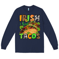 Navy St. Patrick's Irish i had tacos Long Sleeve Tee - OliviaCreatesArt