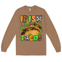 Toasted Coconut St. Patrick's Irish i had tacos Long Sleeve Tee - OliviaCreatesArt
