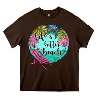 Chocolate Brown life is better at the beach Heavy Core Tee - JahusDesignShop