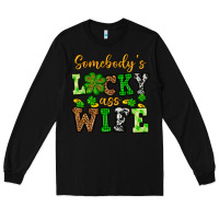 Black St. Patrick's Somebody’s lucky ass wife Long Sleeve Tee - OliviaCreatesArt