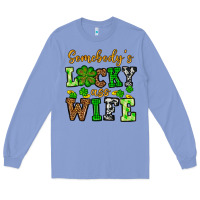 Colony Blue St. Patrick's Somebody’s lucky ass wife Long Sleeve Tee - OliviaCreatesArt