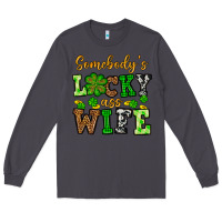 Smoke St. Patrick's Somebody’s lucky ass wife Long Sleeve Tee - OliviaCreatesArt