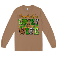 Toasted Coconut St. Patrick's Somebody’s lucky ass wife Long Sleeve Tee - OliviaCreatesArt
