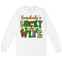 White St. Patrick's Somebody’s lucky ass wife Long Sleeve Tee - OliviaCreatesArt