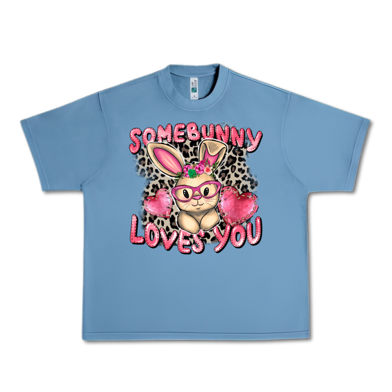 Somebunny Loves You Easter Day Urban Heavy Tee by CowGirlArtShop | Teevron