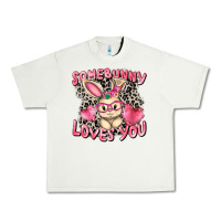 Pistachio Somebunny loves you Easter Day Urban Heavy Tee - CowGirlArtShop