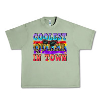 Oil Green Coolest queer in town Urban Heavy Tee - CowGirlArtShop