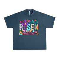 He Is Risen Indeed Happy Easter Day Urban Heavy Tee | Teevron