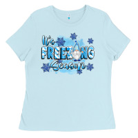 Baby Blue it's freezing season Ladies Tee - texasbilliewilder