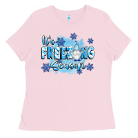Bubblegum Pink it's freezing season Ladies Tee - texasbilliewilder