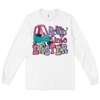 White Easter Day Rollin into Easter toddler car Long Sleeve Tee - OliviaCreatesArt
