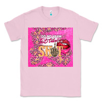 Bubblegum Pink do no harm but take no shit Classic Tee - TumblerDesignByShophia
